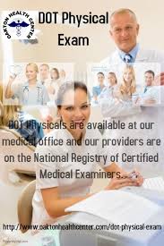 Dot Physicals Are Available At Our Medical Office And Our Providers Are On The National Registry Of Certified Medical Examiners Physics Medical Medical Office