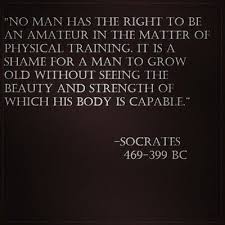 Thought Provoking How Much Physical Strength Am I Capable Of Why Not See How Much Philosophy Quotes Socrates Quotes Quotes