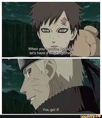 Gaara Naruto Have A Drink Quote Nine Tails Sage Mode Naruto Naruto Gaara Anime Naruto