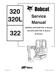 Bobcat 322 Excavator Service Repair Manual S N 223511001 Above