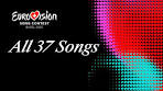 All 37 Songs of the Eurovision Song Contest 2025 ... - YouTube