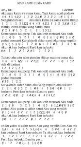 Lagu y ang dinyanyikan oleh budi doremi ini sekarang dapat kamu mainkan pada pianika, piano dan seruling kesayangan kamu sekalian. Not Angka Lagu Mau Kamu Cuma Kamu Govinda Terbaru 2017 Not Angka Lagu