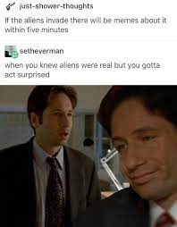 Tumblr Always Comes Through X Files Mulder Always Knew X Files Funny X Files Tumblr Funny