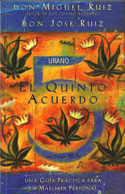 Заменить на acordarse нельзя!), lo debes acordar tú (сам должен вспомнить). El Quinto Acuerdo Pdf Pura Sabiduria Tolteca Don Miguel Ruiz E Hijo Decida Cambiar