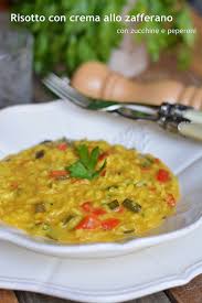 Maybe you would like to learn more about one of these? Risotto Con Crema Allo Zafferano Con Zucchine E Peperoni Farina Lievito E Fantasia