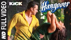 Hangover Full Video Song Kick Salman Khan Jacqueline Fernandez Me Bollywood Songs Kicks Movies To Watch