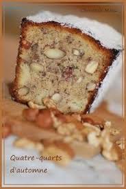 Recette De Quatre Quarts D Automne Recette Recette Quatre Quarts Gateaux Et Desserts