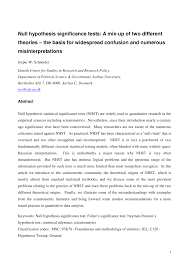 A null hypothesis (h0) exists when a researcher believes there is no relationship between the two variables or a lack of information to state a scientific hypothesis. Pdf Null Hypothesis Significance Tests A Mix Up Of Two Different Theories The Basis For Widespread Confusion And Numerous Misinterpretations