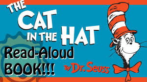 Read Aloud Dr Seuss Book The Cat In The Hat By Dr Seuss A Book For Kids Read Aloud Music Book Seuss