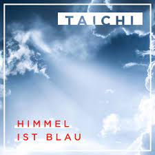 Himmel ist blau - song and lyrics by Taichi | Spotify