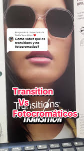 Beneficios de los Lentes Transitions y Fotocromáticos