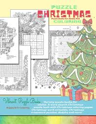 Patrick's day, thanksgiving, presidents' day, hanukkah, new year's eve and more. Christmas Puzzle Books For Adults And Coloring Variety Puzzle Books For Adults A Word Search Christmas Puzzle Book With Christmas Coloring Pages And More Christmas Coloring Book For Adults Books Vibrant