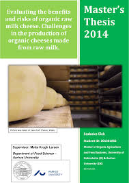 Pdf Evaluating The Benefits And Risks Of Organic Raw Milk Cheese Challenges In The Production Of Organic Cheeses Made From Raw Milk