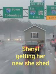 Sheryl S Getting Her New She Shed Funny Jokes She Shed Jokes For Teens