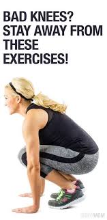 Here Are 8 Exercises To Avoid For Bad Knees Fitness Bad Knees Exercise