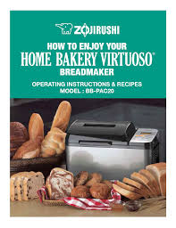 Please use less filters or try a different keyword. Zojirushi Bb Pac20 Bread Maker Bb Pac20 User Manual Manualzz