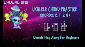 G# dominant 7th chord for ukulele. Ukulele Chord Practice Play Along C F G7 Very Easy Youtube