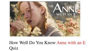 Maybe you would like to learn more about one of these? How Well Do You Know Anne With An E Quiz Nsf Music Magazine