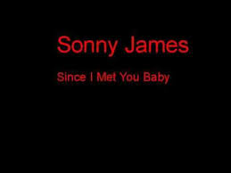Since I Met You Baby By Sonny James Baby Lyrics Country Playlist Lyrics