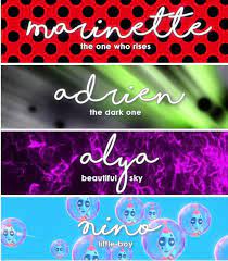 Miraculous Ladybug Name Meanings Mlfandomweek D Miraculous Ladybug Ladybug Quotes Ladybug