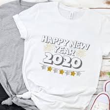 Happy New Year 2020 Tshirt Silver Gold New Years Tee Shirt Etsy Happy New Year 2020 Mom Shirts New Year 2020