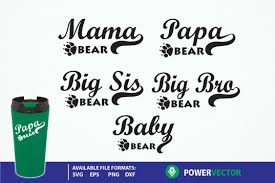 Multiple styles of the popular woodland animal to choose from; Free Svg Bear Family Bundle Set Svg Dxf Eps Png Files For Cricut Silhouette Free Svg Files How To Make Download