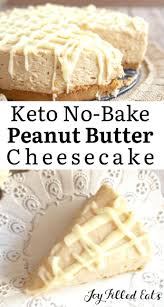Keto Peanut Butter Cheesecake No Bake Low Carb Sugar Free Gluten Free Grain Free In 2020 Low Carb Recipes Dessert Peanut Butter Cheesecake Keto Dessert Recipes