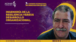 27 Ingeniería de la Resiliencia versus desarrollo organizacional por  Ricardo Montero