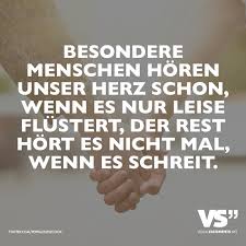 Besondere Menschen Horen Unser Herz Schon Wenn Es Nur Leise Flustert Der Rest Hort Es Nicht Mal Wenn Es Schreit Visual Statements Coole Spruche Visual Statements Spruche