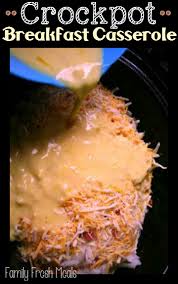 In a large bowl, whisk the eggs, milk, salt and pepper; Crockpot Breakfast Casserole Family Fresh Meals