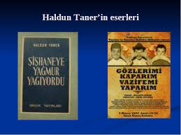 Cumhuriyet dönemi türk edebiyatının önde gelen yazarlarından birisidir. Haldun Taner Hazirlayan Hakan Buyukhilal