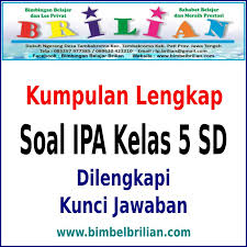 Download Pdf Soal Ipa Kelas 5 Sd Semester 1 Dan 2 Dan Kunci Jawaban Kumpulan Soal Snmptn Latihan Tips Trik