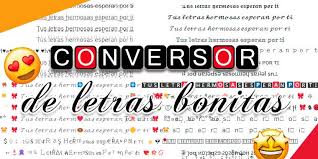 Conversor De Letras Bonitas Online Gratis 2020 Para Copiar Y Pegar O sistema é um de conversor de letras online. conversor de letras bonitas online