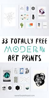 33 Totally Free Modern Art Printables For Your Home Fox Hazel Modern Art Printables Free Printable Art Free Wall Art