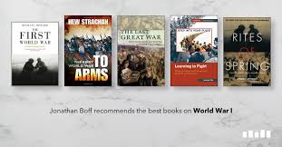 Books advanced search new releases best sellers & more children's books textbooks textbook rentals best books of the month. The Best Books On World War I Five Books Expert Recommendations