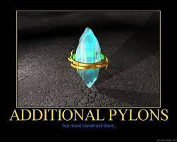 Image 16265 You Must Construct Additional Pylons Know Your Meme