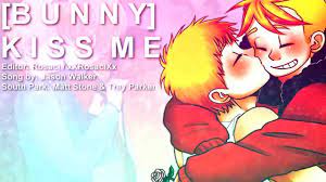 KISS ME】Bunny - South Park - YouTube