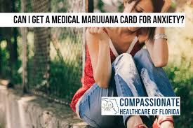 See if you qualify today! Can I Get A Medical Marijuana Card For Anxiety Compassionate Healthcare Of Florida