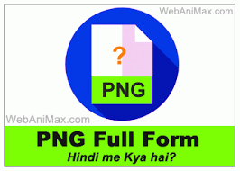 Png Meaning In Hindi Meant To Be Png Informative