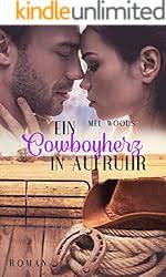 Ein Cowboyherz auf Abwegen: (Montana Souls 2: Josh & Candice) (German  Edition)