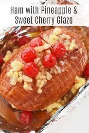 Hatfield Ham With Pineapple Sweet Cherry Glaze Super Delicious Recipe Cherry Glazed Ham Baked Ham With Pineapple Pineapple Ham