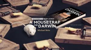 Michael Behe: A Mousetrap for Darwin
