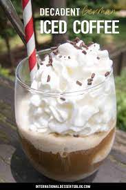Eiskaffee The Best Coffee In Germany Recipe Dessert Blog International Desserts Coffee Recipes