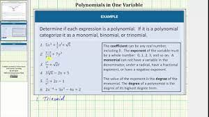 Determining if the expression is a polynomial determining if the expression is a polynomial online tool helps you find the given expression is polynomial or not. Identify And Evaluate Polynomials Beginning Algebra