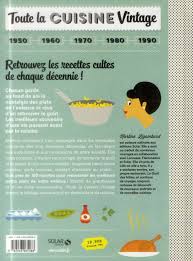Toute La Cuisine Vintage Martine Lizambard Solar Grand Format Librairies Autrement