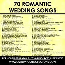 70 Romantic Songs For Weddings Cutie Patootie Creations Romantic Wedding Songs Love Songs For Him First Dance Wedding Songs