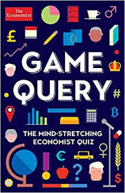 Game Query The Mind Stretching Economist Quiz Philip Coggan 9781788160100 Amazon Com Books Quiz Kindle Reading Mindfulness