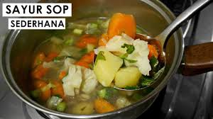 Resep sayur sop simple dan praktis. Cara Memasak Sayur Sop Sederhana Dan Hemat Youtube