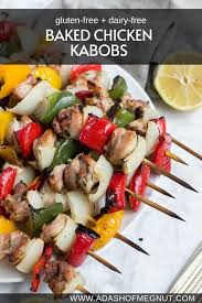 Baked Chicken Kabobs In The Oven Gluten Free And Dairy Free Recipe In 2020 Recipes Kabob Recipes Baked Chicken