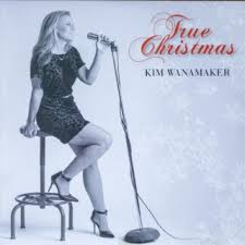 Download Kim Wanamaker album songs: True Christmas